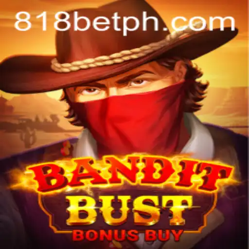 BanditBustBonusBuy: The Thrilling New Addition to the 818 Casino Roster
