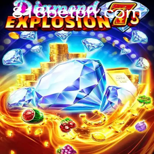 DiamondExplosion7s: Experience the Thrill of Slot Gaming at 818 Casino